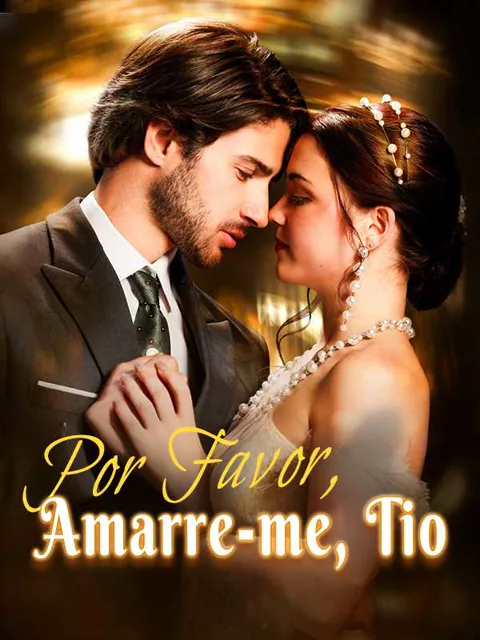 Pôster de （Dublado) Por Favor, Amarre-me, Tio