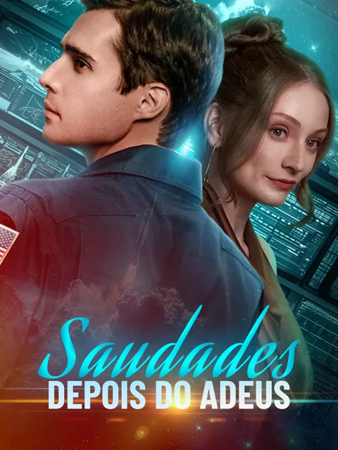 Pôster de [dublado] Saudades Depois do Adeus