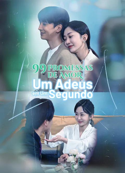 Pôster de [Dublado]99 Promessas de Amor, Um Adeus em Um Segundo