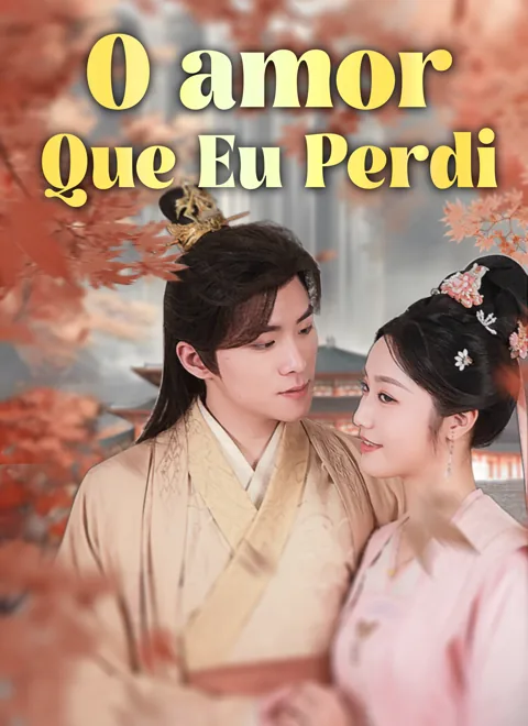 Pôster de [Dublado]O amor Que Eu Perdi