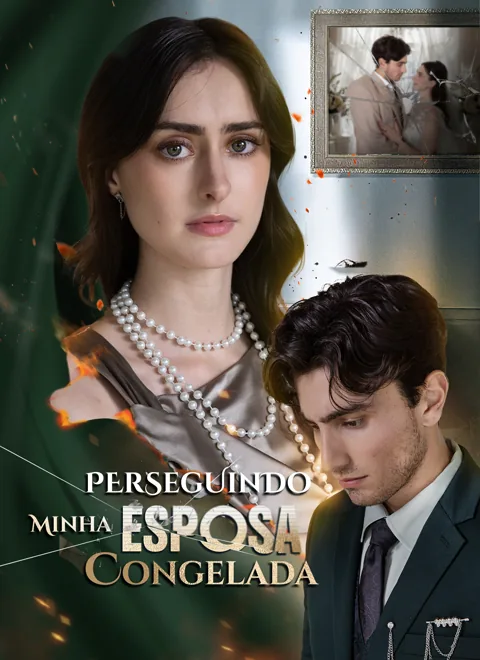 Pôster de [Dublado]Perseguindo Minha Esposa Congelada