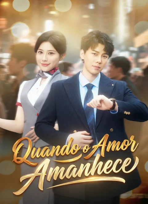 Pôster de [Dublado]Quando o Amor Amanhece