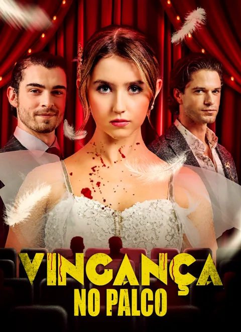 Pôster de [Dublado]Vingança no palco