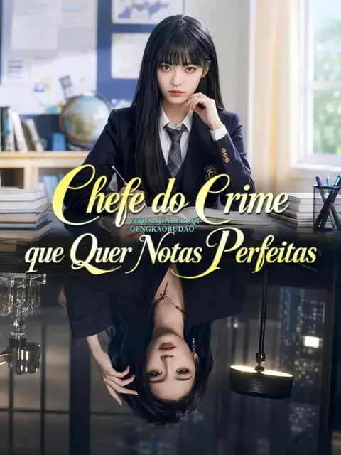 Pôster de (Dublagem) Chefe do Crime que Quer Notas Perfeitas