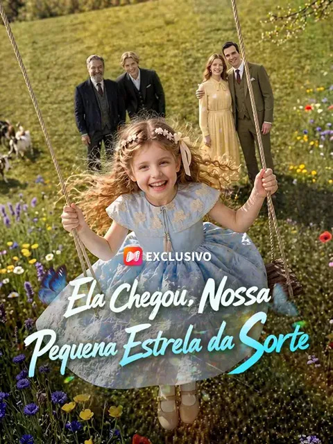 Pôster de (Dublagem) Ela Chegou, Nossa Pequena Estrela da Sorte