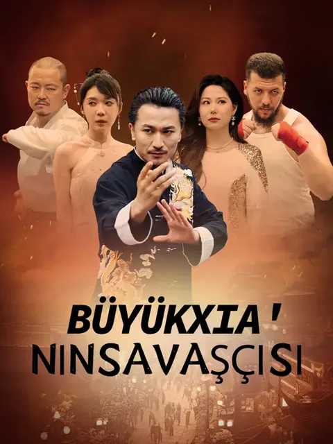 (Dublajlı) BüyükXia'nınSavaşçısı afişi