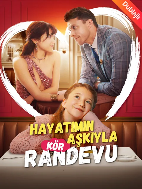 [Dublajlı] Hayatımın Aşkıyla Kör Randevu afişi