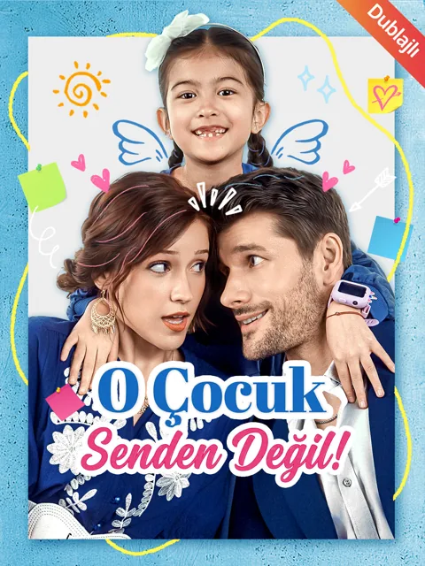 [Dublajlı] O Çocuk Senden Değil! afişi
