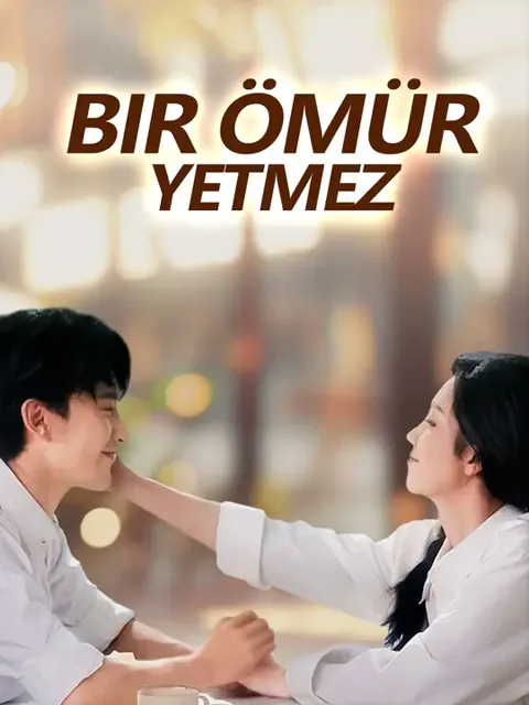 (Dublajlı)Bir Ömür Yetmez afişi