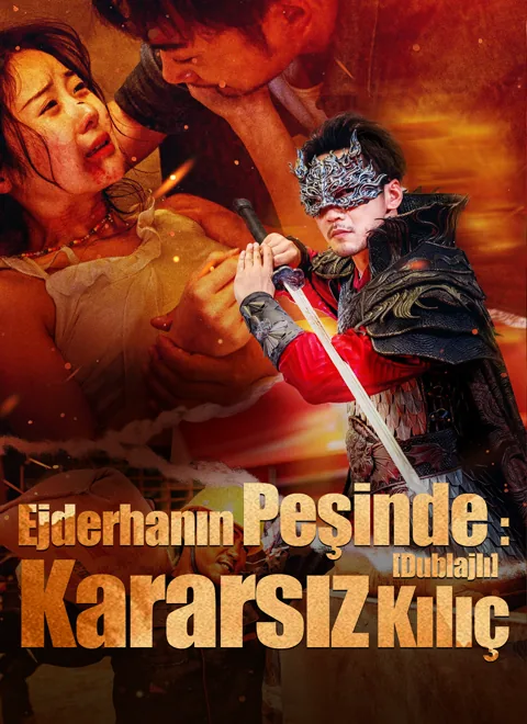 [Dublajlı]Ejderhanın Peşinde: Kararsız Kılıç afişi