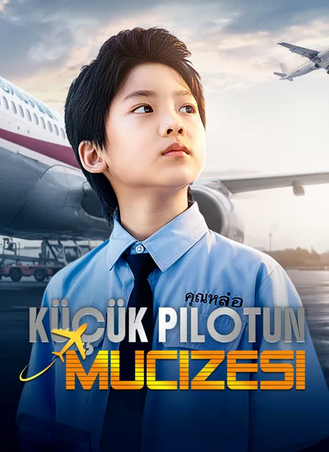 [Dublajlı]Küçük Pilotun Mucizesi afişi