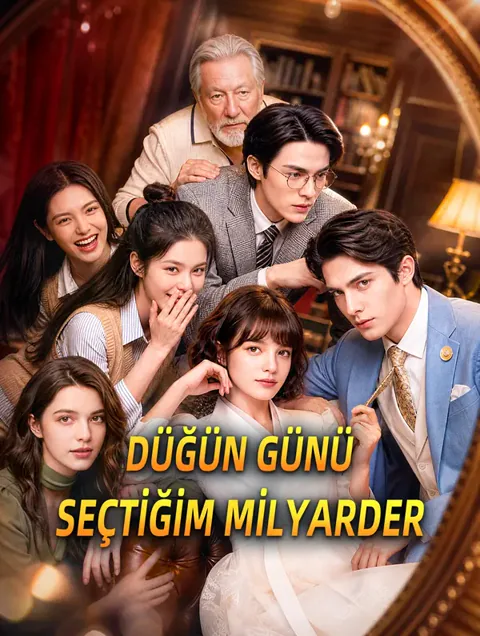DÜĞÜN GÜNÜ SEÇTİĞİM MİLYARDER afişi