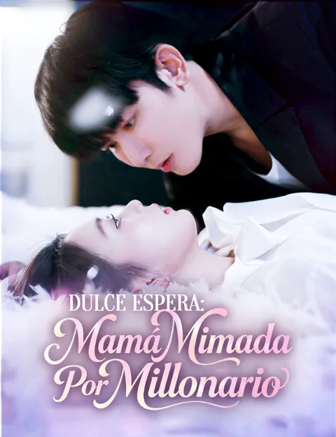Póster de Dulce espera: mamá mimada por millonario