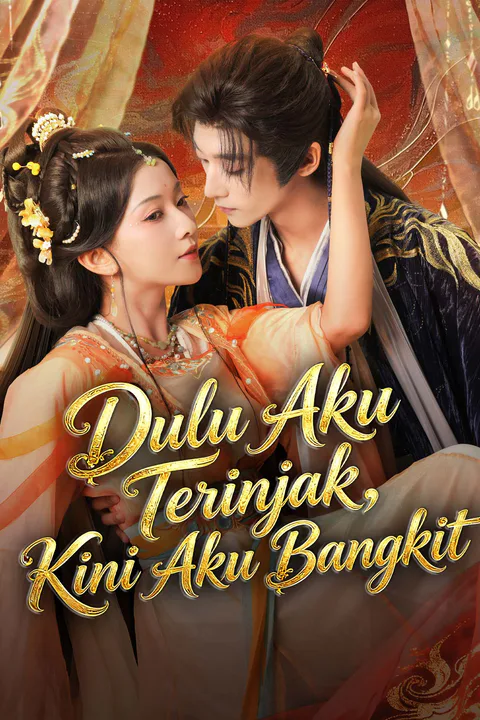 Poster Dulu Aku Terinjak, Kini Aku Bangkit