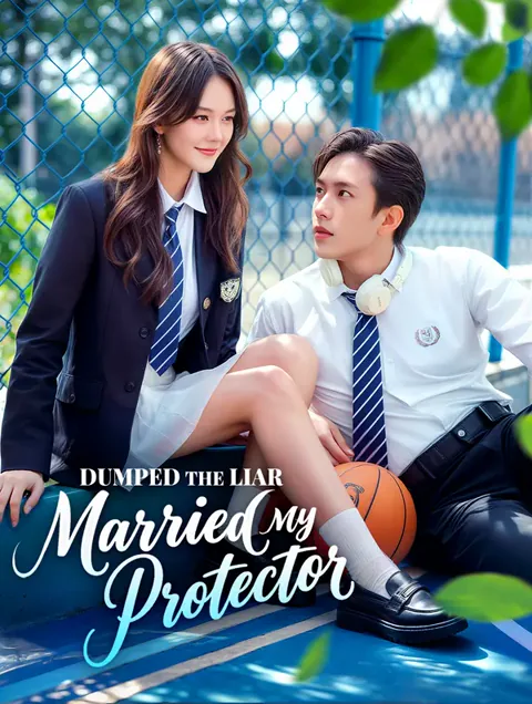 Dumped the Liar, Married My Protector(Dubbed) poster