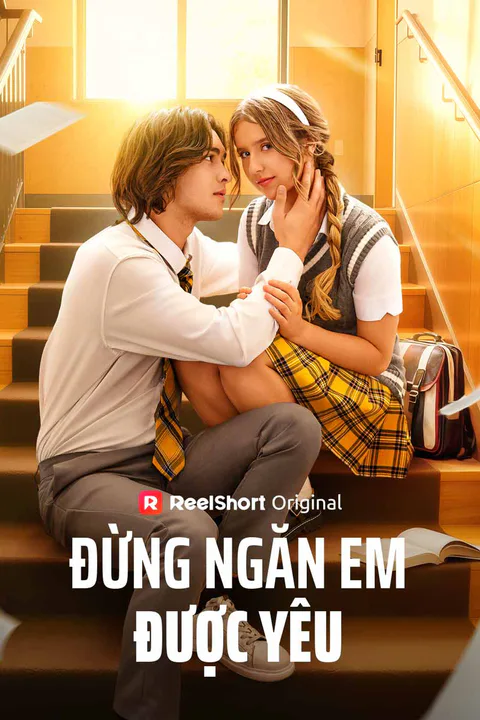 Poster Đừng Ngăn Em Được Yêu