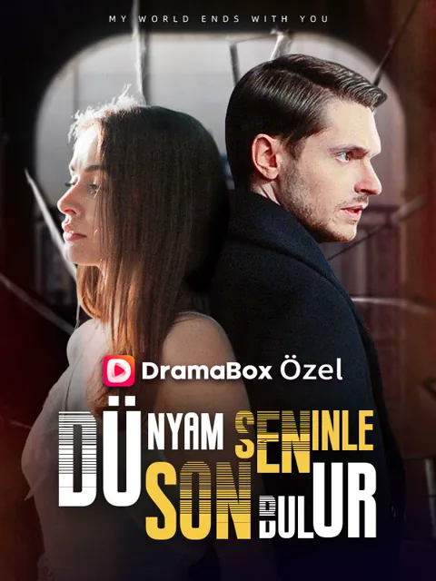 Dünyam Seninle Son Bulur afişi