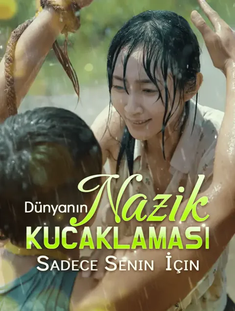 Dünyanın Nazik Kucaklaması, Sadece Senin İçin afişi