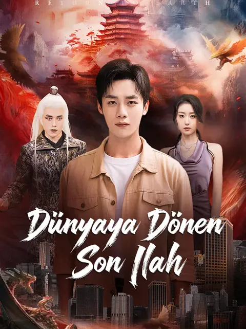 Dünyaya Dönen Son İlah afişi
