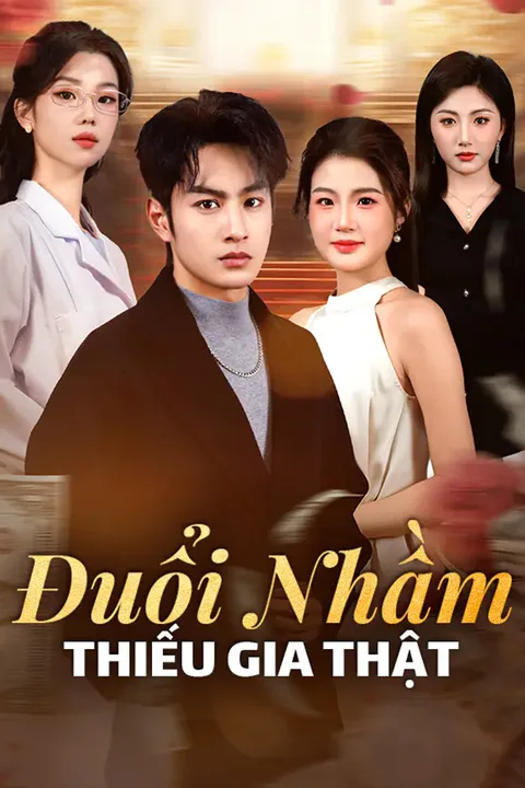Poster Đuổi Nhầm Thiếu Gia Thật