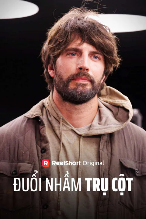 Poster Đuổi Nhầm Trụ Cột
