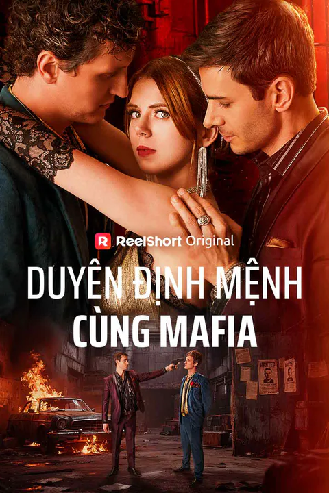 Poster Duyên Định Mệnh Cùng Mafia