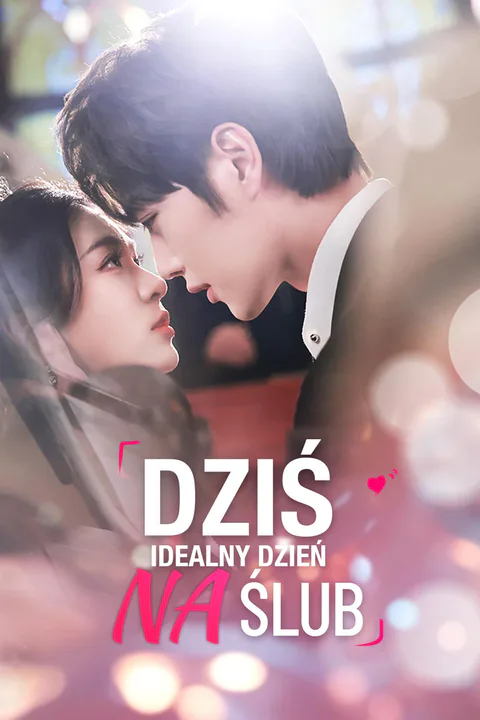 Dziś idealny dzień na ślub – plakat