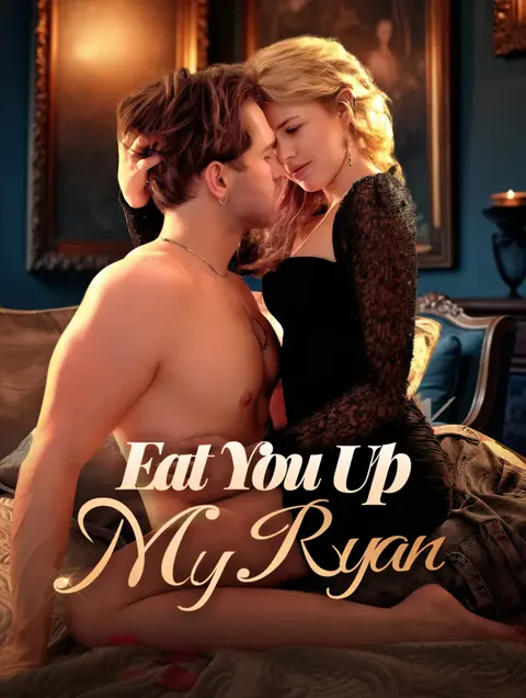 Eat You Up, My Ryan poster