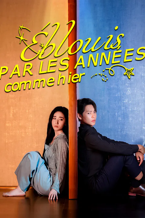 Affiche d’Éblouis par les années comme hier