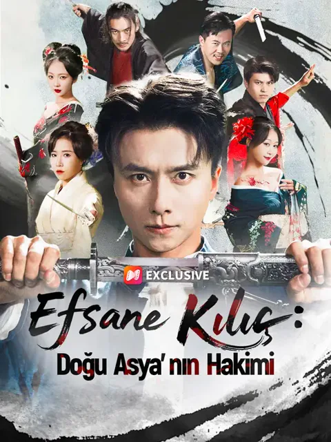 Efsane Kılıç: Doğu Asya’nın Hakimi afişi