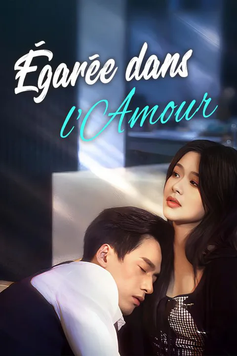 Affiche d’Égarée dans l'Amour