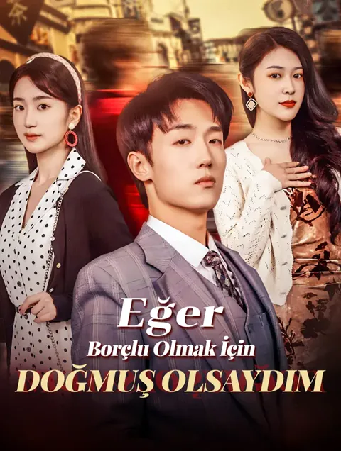 Eğer Borçlu Olmak İçin Doğmuş Olsaydım afişi