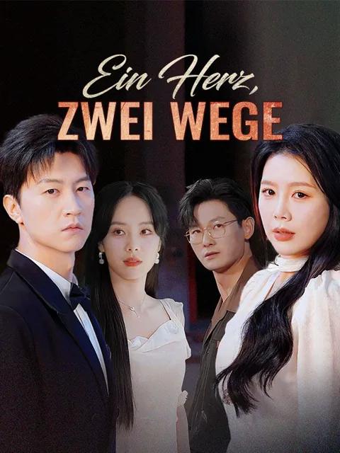 Poster von Ein Herz, zwei Wege