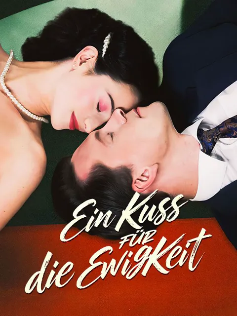 Poster von Ein Kuss für die Ewigkeit