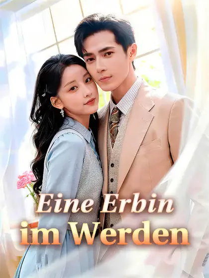 Poster von Eine Erbin im Werden