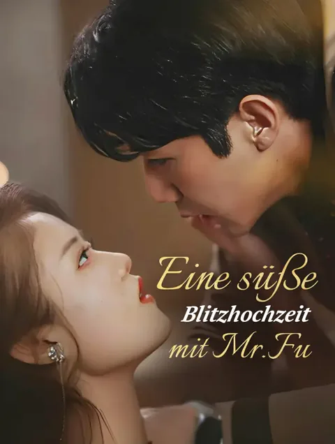 Poster von Eine süße Blitzhochzeit mit Herrn Fu
