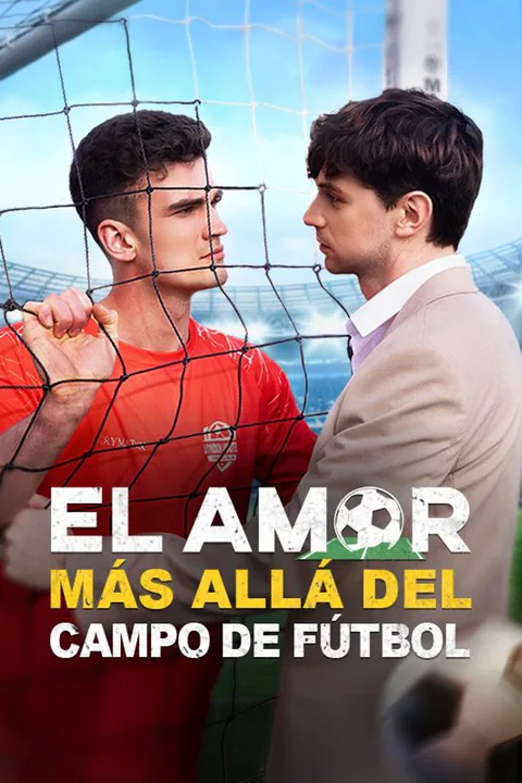 Póster de El Amor Más Allá del Campo de Fútbol