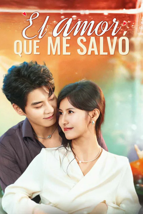 Póster de El amor que me salvó
