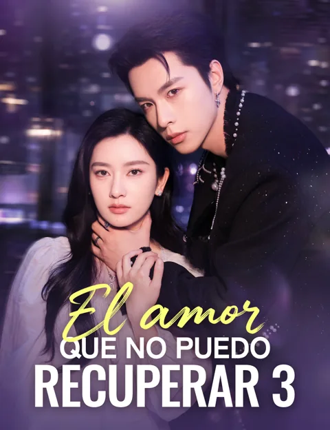 Póster de El amor que no puedo recuperar 3