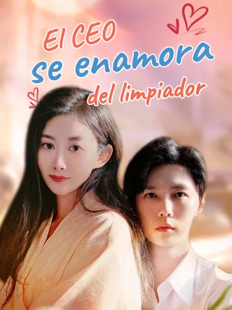Póster de El CEO se enamora del limpiador