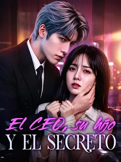 Póster de El CEO, su hijo y el secreto