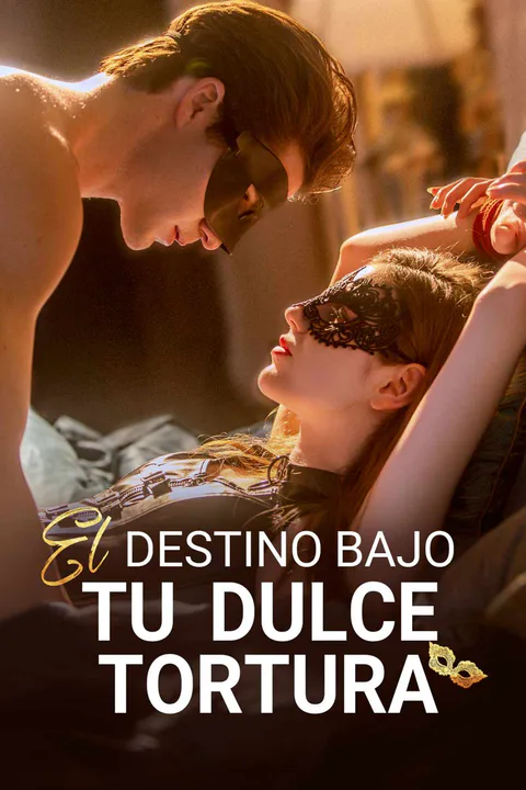 Póster de El destino bajo tu dulce tortura