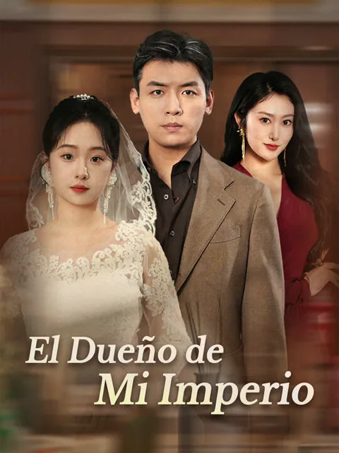 Póster de El Dueño de Mi Imperio