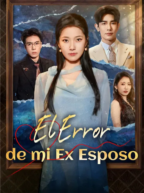 Póster de El Error de mi Ex Esposo
