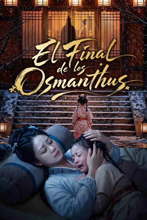Póster de El Final de los Osmanthus