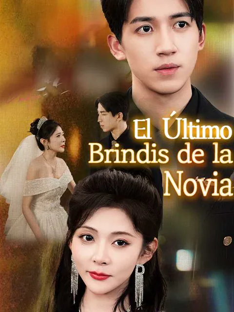 Póster de El Último Brindis de la Novia