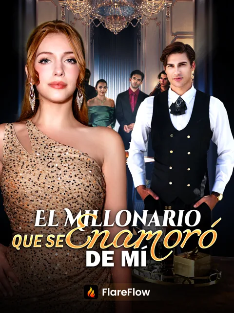 Póster de El Millonario que se Enamoró de Mí