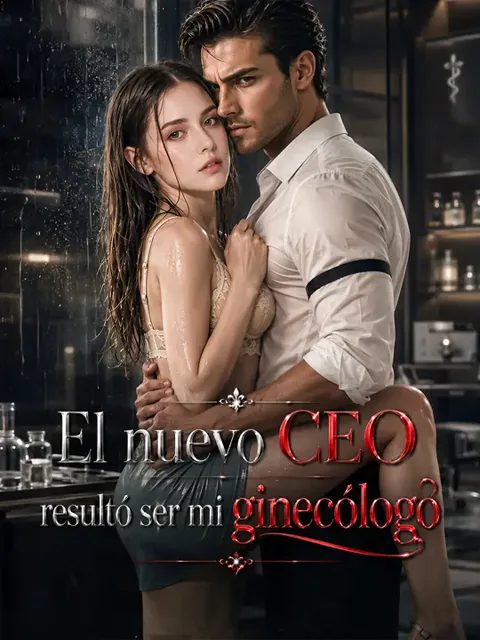 Póster de El nuevo CEO resultó ser mi ginecólogo