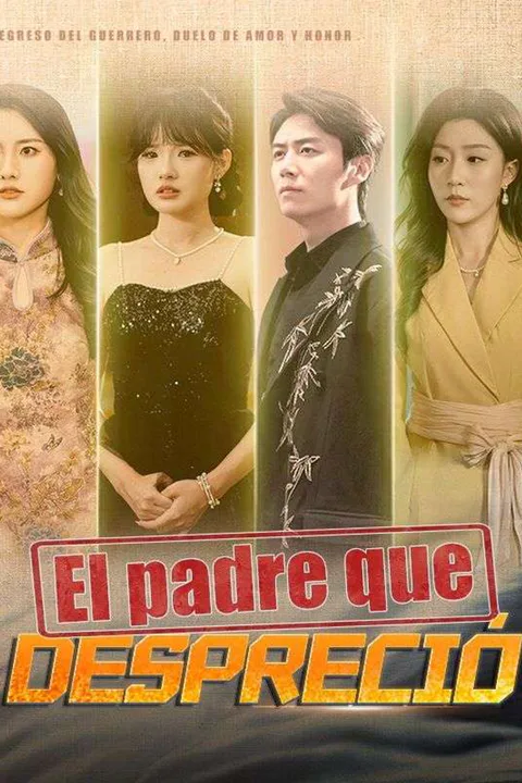 Póster de El padre que despreció