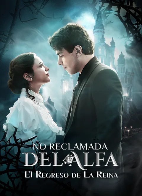 Póster de El regreso de la reina no reclamada del Alfa